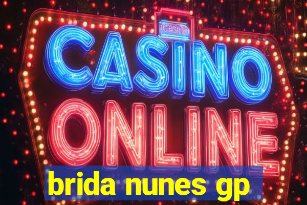 brida nunes gp
